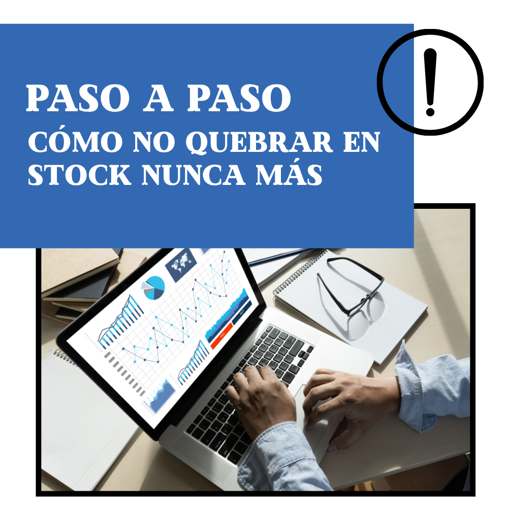 Cómo no quebrar en stock